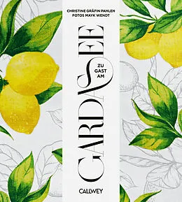 E-Book (epub) Zu Gast am Gardasee von Christine von der Pahlen