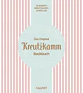 E-Book (epub) Das Original Kreutzkamm Backbuch von Martin Fraas