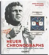 Fester Einband Heuer Chronographs von Arno Michael Haslinger