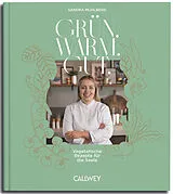 Fester Einband Grün. Warm. Gut. von Sandra Mühlberg