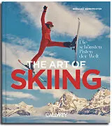 Fester Einband The Art of Skiing von Bernard Werkmeister