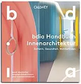 Kartonierter Einband BDIA Handbuch Innenarchitektur 2026/27 - Ästhetik, Gesundheit, Wohlbefinden von 