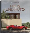 E-Book (epub) Haus und Auto: Wo Träume parken von Andreas K. Vetter