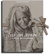 Kartonierter Einband Iris von Arnim von Nadja Schaer
