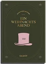 Fester Einband Ein Weihnachtsabend von Charles Dickens, Urs Hug