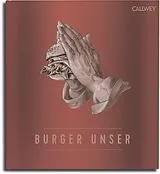 Fester Einband Burger Unser von Hubertus Tzschirner, Nicolas Lecloux, Dr. Thomas Vilgis