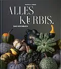 E-Book (epub) Alles Kürbis. von Martin H. Lorenz