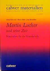 Kartonierter Einband Martin Luther und seine Zeit von Elvira Feil-Götz, Dieter Petri, Jörg Thierfelder