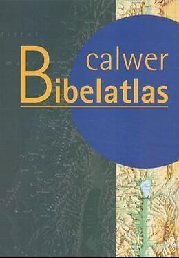 Kartonierter Einband Calwer Bibelatlas von Wolfgang Zwickel