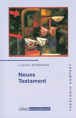 Kartonierter Einband Theologie kompakt: Neues Testament von Lukas Bormann