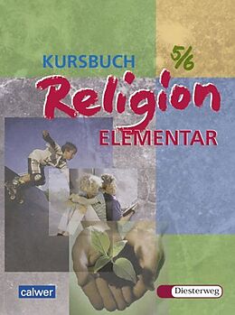 Kartonierter Einband Kursbuch Religion Elementar 5/6 - Ausgabe 2003 von 