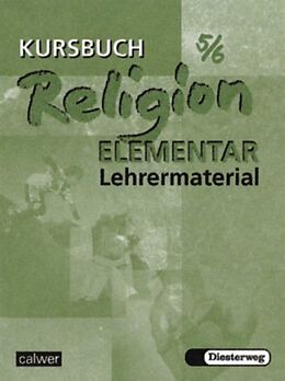 Kartonierter Einband Kursbuch ReligionElementar 5/6 - Ausgabe 2003 von 