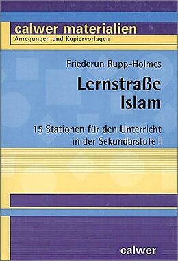 Kartonierter Einband Lernstraße Islam von Friederun Rupp-Holmes