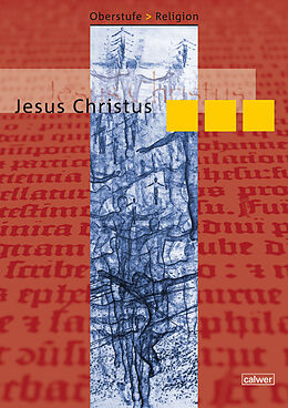 Geheftet Oberstufe Religion - Jesus Christus von Gerhard Büttner, Hanna Roose, Friedrich Spaeth