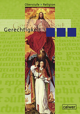 Geheftet Oberstufe Religion - Gerechtigkeit von Veit J Dieterich