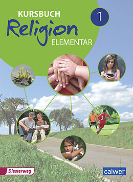 Kartonierter Einband Kursbuch Religion Elementar 1 - Ausgabe 2016 von 