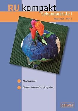 Geheftet RU kompakt Sekundarstufe I Klassen 5/6 Heft 2 von Ingrid Käss, Mathias Kessler, Gerhard Ziener