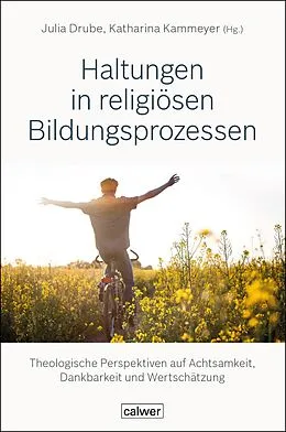 E-Book (pdf) Haltungen in religiösen Bildungsprozessen  PDF von Katharina Kammeyer