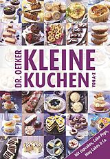 Fester Einband Kleine Kuchen von A - Z von Dr. Oetker