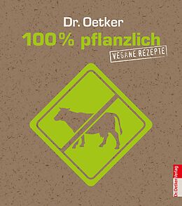 E-Book (epub) 100% pflanzlich von Dr. Oetker