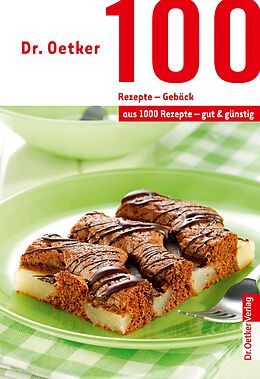 E-Book (epub) 100 Rezepte - Gebäck von Dr. Oetker