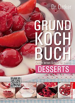 E-Book (epub) Grundkochbuch - Einzelkapitel Desserts von Dr. Oetker