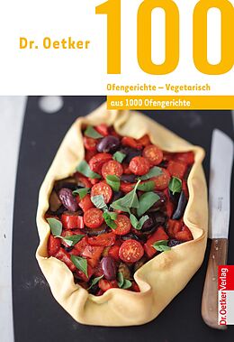 E-Book (epub) 100 Ofengerichte - Vegetarisch von Dr. Oetker