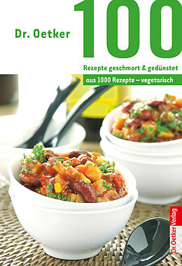 E-Book (epub) 100 Rezepte geschmort &amp; gedünstet von Dr. Oetker