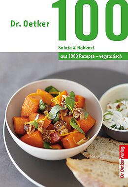 E-Book (epub) 100 Salate &amp; Rohkost von Dr. Oetker