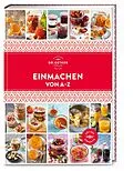 E-Book (epub) Einmachen von A-Z von Dr. Oetker