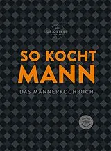 E-Book (epub) So kocht Mann von Dr. Oetker Verlag, Dr. Oetker