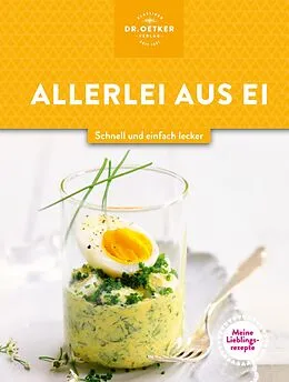 E-Book (epub) Meine Lieblingsrezepte: Allerlei aus Ei von Oetker