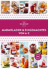 E-Book (epub) Marmeladen & Eingemachtes von A-Z von Oetker