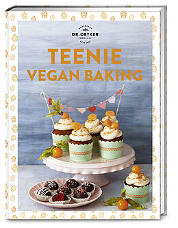 Fester Einband Teenie Vegan Baking von Dr. Oetker Verlag