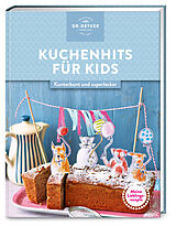 Fester Einband Meine Lieblingsrezepte: Kuchenhits für Kids von Dr. Oetker Verlag