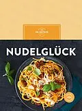 E-Book (epub) Nudelglück von Dr. Oetker Verlag