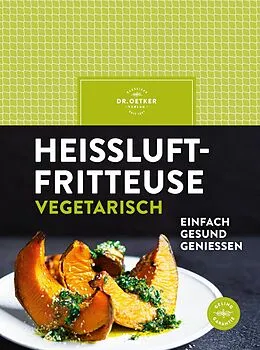 E-Book (epub) Heißluftfritteuse vegetarisch von Oetker Verlag