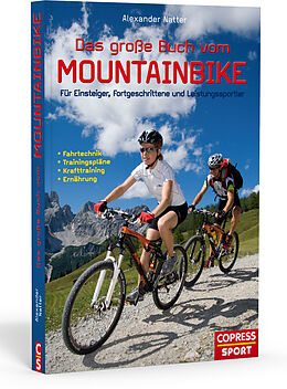 Kartonierter Einband Das große Buch vom Mountainbike von Alexander Natter