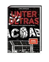 Kartonierter Einband Unter Ultras von James Montague