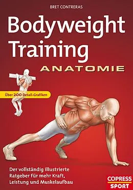 E-Book (epub) Bodyweight Training Anatomie von Bret Contreras