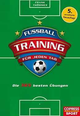 E-Book (epub) Fußballtraining für jeden Tag von Frank Thömmes