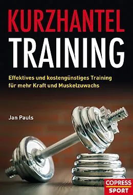 E-Book (epub) Kurzhantel-Training von Jan Pauls