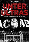 E-Book (epub) Unter Ultras von James Montague