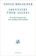 E-Book (epub) Identität über alles? von Tonio Hölscher