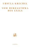 E-Book (epub) Vom Herzasthma des Exils von Ursula Krechel