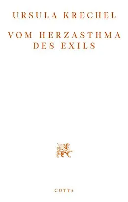 E-Book (epub) Vom Herzasthma des Exils von Ursula Krechel
