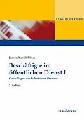 E-Book (epub) Beschäftigte im Öffentlichen Dienst I von Beatrix Jansen, Michael Kawik, Alexander Block
