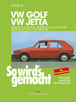 Kartonierter Einband VW Golf 9/74-8/83, Scirocco 3/74-4/81, Jetta 8/79-12/83 von Rüdiger Etzold