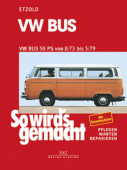 Kartonierter Einband VW Bus T2 50 PS 8/73 bis 5/79 von Rüdiger Etzold