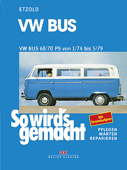 Kartonierter Einband VW Bus T2 68/70 PS 1/74 bis 5/79 von Rüdiger Etzold